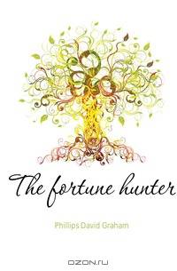 The fortune hunter
