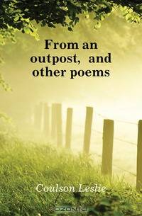From an outpost, and other poems