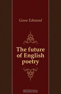 The future of English poetry