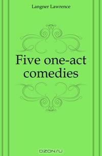 Five one-act comedies