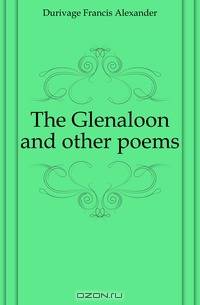 The Glenaloon and other poems