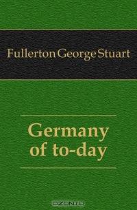 Germany of to-day