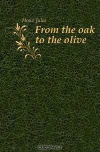 From the oak to the olive
