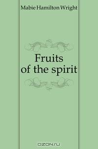 Fruits of the spirit