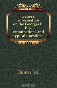 General information on the Georgia C.P.A. examinations and typical questions