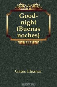 Good-night (Buenas noches)