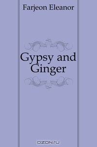 Gypsy and Ginger