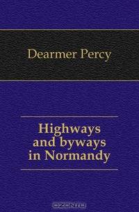 Highways and byways in Normandy