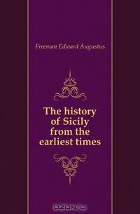 The history of Sicily from the earliest times