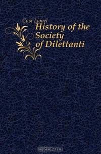 History of the Society of Dilettanti