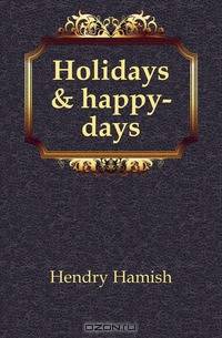 Holidays & happy-days