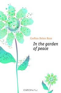 In the garden of peace