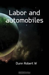 Labor and automobiles