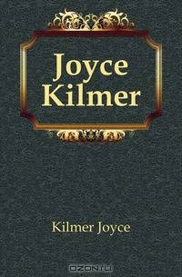 Joyce Kilmer