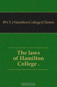 The laws of Hamilton College