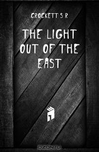 The light out of the east