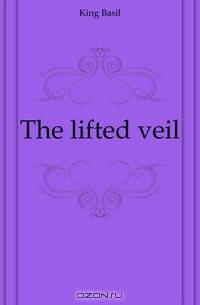 The lifted veil
