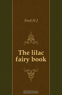 The lilac fairy book