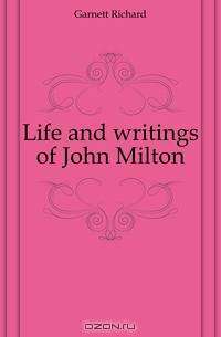 Life and writings of John Milton