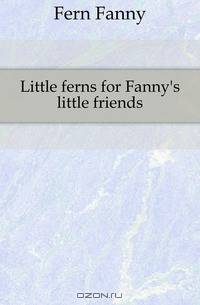 Little ferns for Fanny