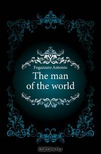 The man of the world