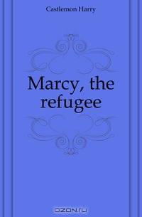 Marcy, the refugee