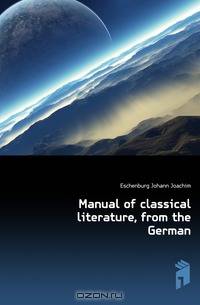 Manual of classical literature, from the German