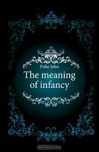 The meaning of infancy