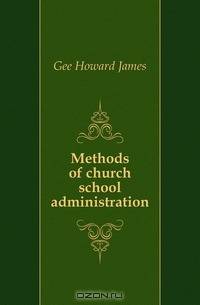 Methods of church school administration