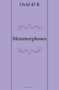 Metamorphoses