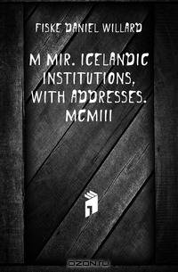 Mimir. Icelandic institutions, with addresses. MCMIII