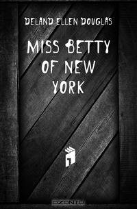 Miss Betty of New York