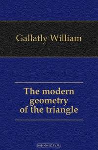 The modern geometry of the triangle