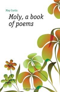Moly, a book of poems