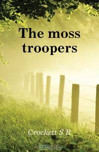 The moss troopers