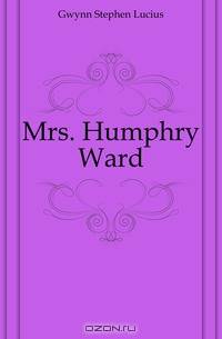 Mrs. Humphry Ward