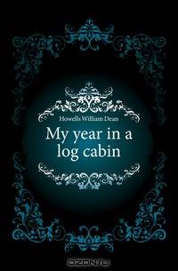 My year in a log cabin