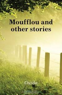 Moufflou and other stories