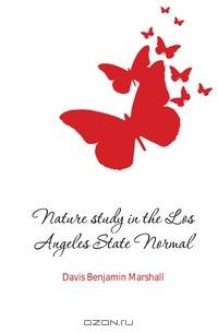 Nature study in the Los Angeles State Normal