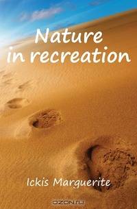 Nature in recreation