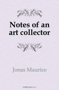 Notes of an art collector
