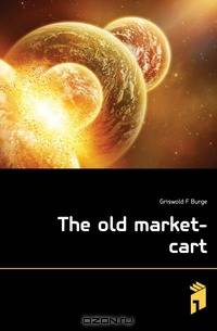 The old market-cart