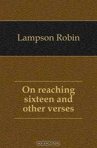 On reaching sixteen and other verses