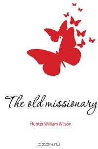 The old missionary