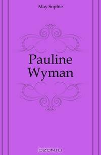 Pauline Wyman