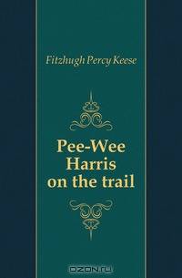 Pee-Wee Harris on the trail
