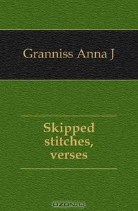 Skipped stitches, verses