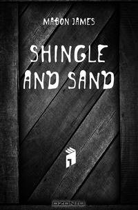 Shingle and sand