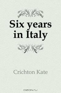 Six years in Italy