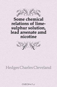 Some chemical relations of lime-sulphur solution, lead arsenate amd nicotine